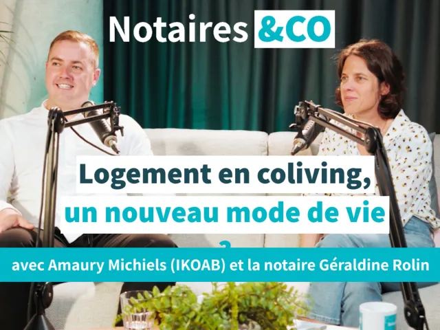 La notaire Géraldine Rolin aux côtés de l'entrepreneur Amaury Michiels (fondateur et CEO d'Ikoab) pour le podcast Notaires&CO.